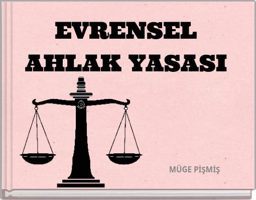 EVRENSEL AHLAK YASASI