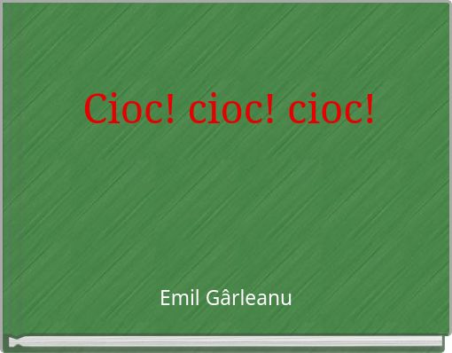 Cioc! cioc! cioc!