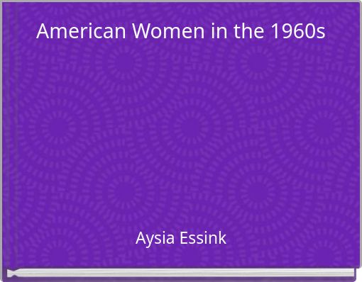 American Women in the 1960s