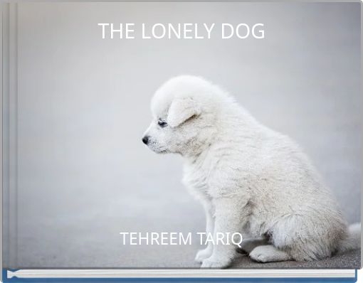 Front cover of 'THE LONELY DOG' 