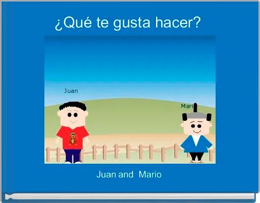 ¿Qué te gusta hacer? 