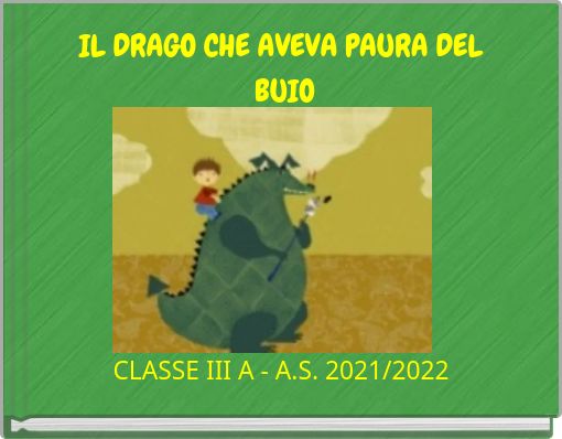 IL DRAGO CHE AVEVA PAURA DEL BUIO