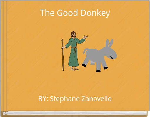 The Good Donkey
