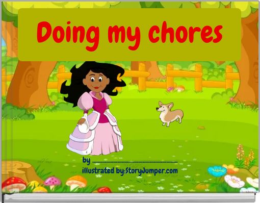 Doing my chores
