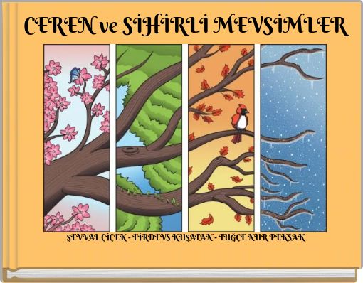CEREN ve SİHİRLİ MEVSİMLER