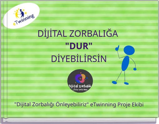 "Dijital Zorbalığı Önleyebiliriz" eTwinning Proje Ekibi