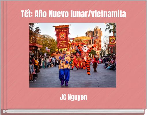Tết: Año Nuevo lunar/vietnamita