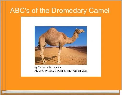 Front cover of 'ABC's of the Dromedary Camel ' 