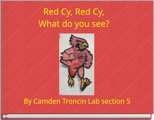Red Cy, Red Cy, What do you see?