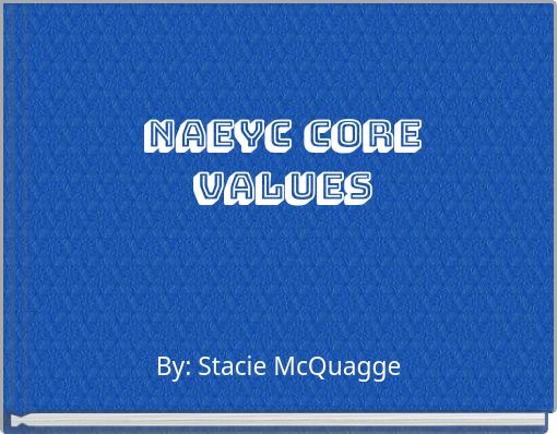 NAEYC CORE VALUES