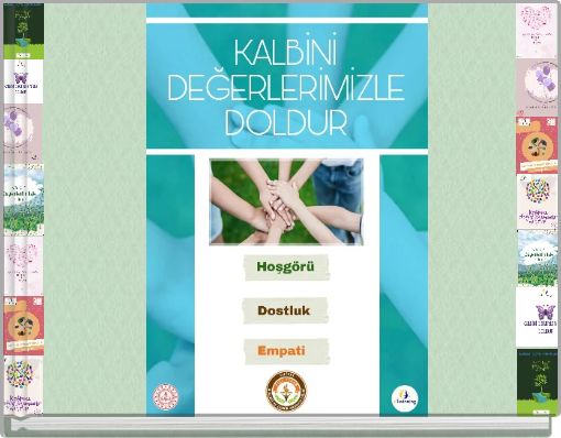 KALBİNİ DEĞERLERİMİZLE DOLDUR