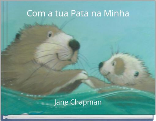 Com a tua Pata na Minha