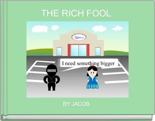 Front cover of 'THE RICH FOOL ' 