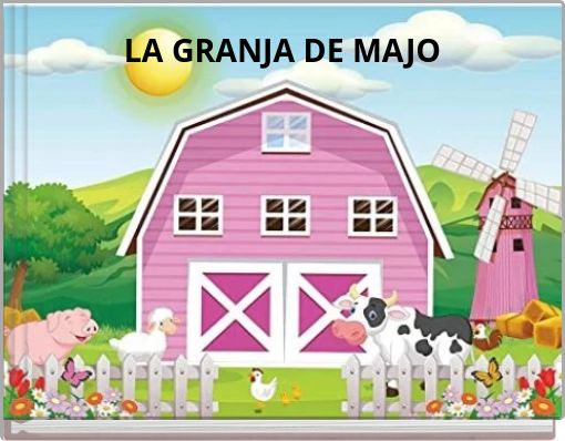 LA GRANJA DE MAJO