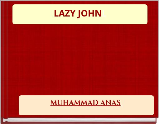 LAZY JOHNL