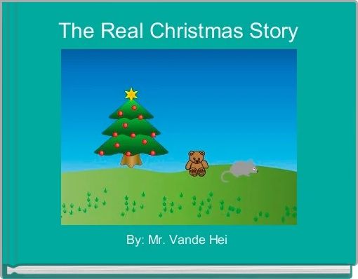 Front cover of 'The Real Christmas Story ' 