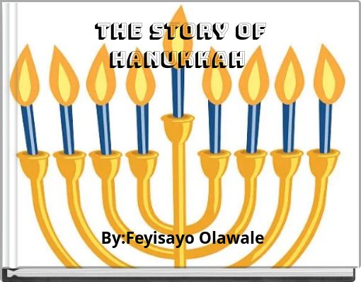 The Story of Hanukkah