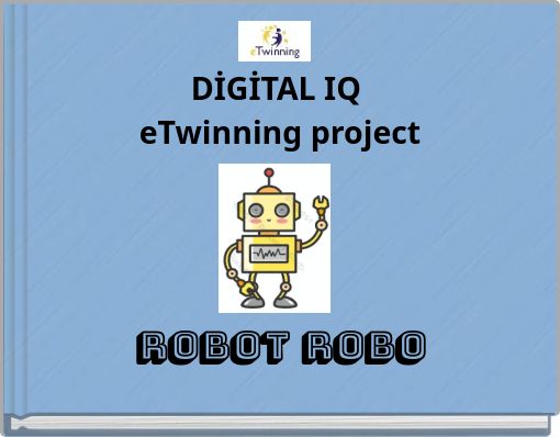 DİGİTAL IQ eTwinning project
