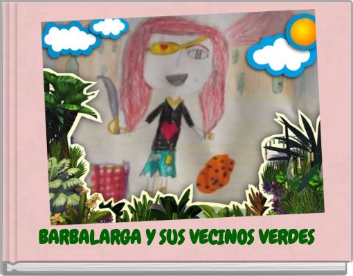 BARBALARGA Y SUS VECINOS VERDES