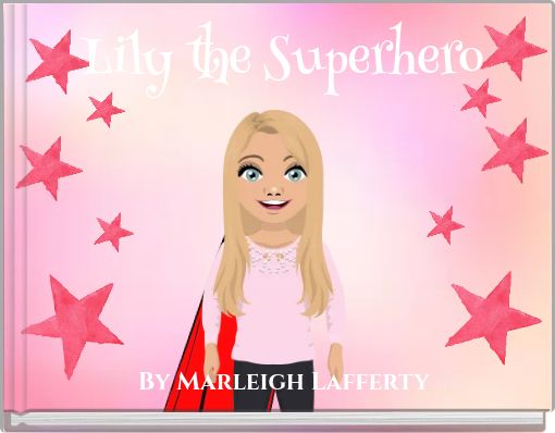Front cover of 'Lily the Superhero' 