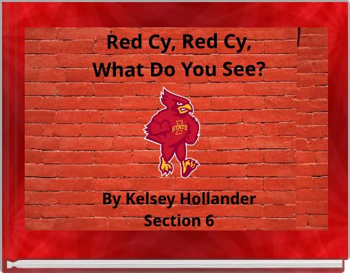 Red Cy, Red Cy, What Do You See?