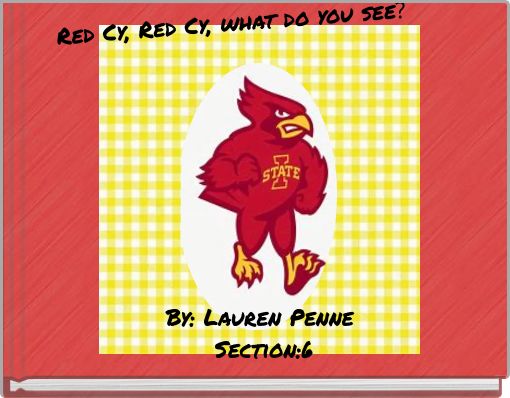 Red Cy, Red Cy, what do you see?