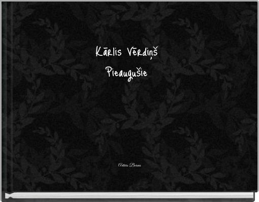 Kārlis Vērdiņš Pieaugušie