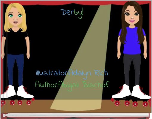 Derby! Illustrator:Adalyn Rich Author:Abigail Bischof