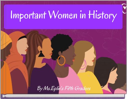 Important Women in History