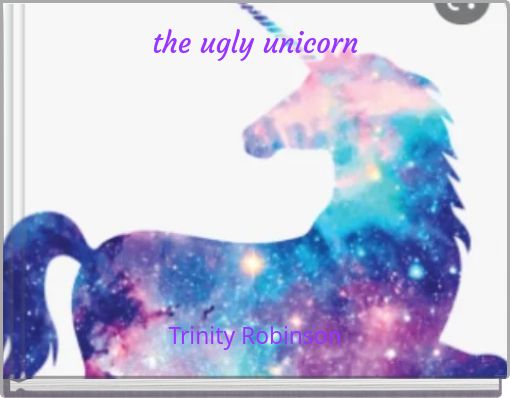 the ugly unicorn