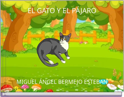 EL GATO Y EL PÁJARO