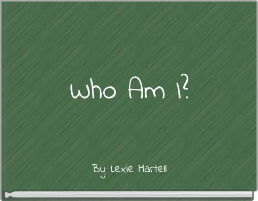 Who Am I?