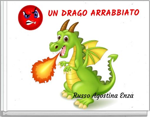 UN DRAGO ARRABBIATO