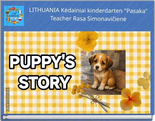 LITHUANIA Kėdainiai kinderdarten "Pasaka" Teacher Rasa Simonavičienė