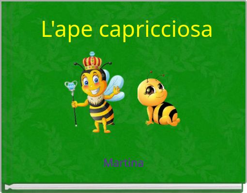 L'ape capricciosa