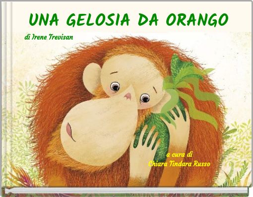 UNA GELOSIA DA ORANGO di Irene Trevisan