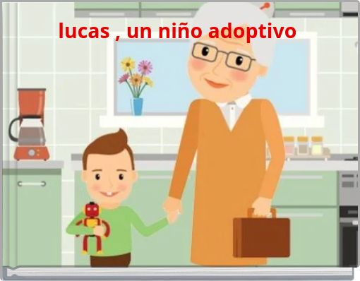 lucas , un niño adoptivo