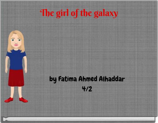 The girl of the galaxy