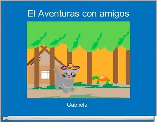 El Aventuras con amigos 