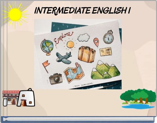 INTERMEDIATE ENGLISH I