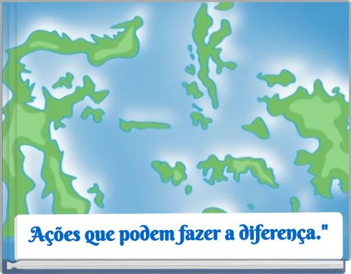 Ações que podem fazer a diferença."