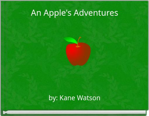 An Apple's Adventures