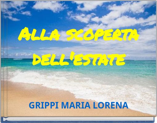 Alla scoperta dell'estate