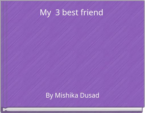 Book Cover for: My 3 best friend