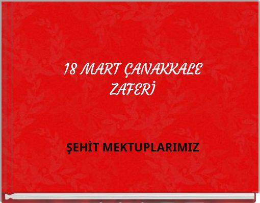 18 MART ÇANAKKALE ZAFERİ