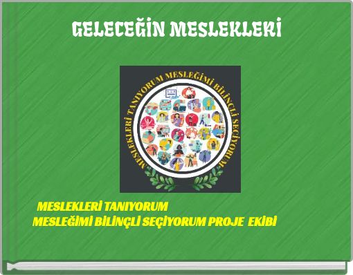 GELECEĞİN MESLEKLERİ