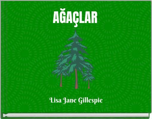 AĞAÇLAR