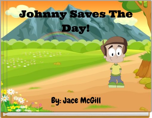 Johnny Saves The Day!
