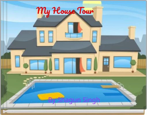 My House Tour