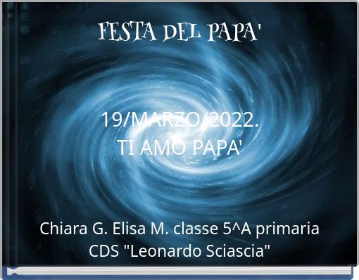 FESTA DEL PAPA' 19/MARZO/2022. TI AMO PAPA'
